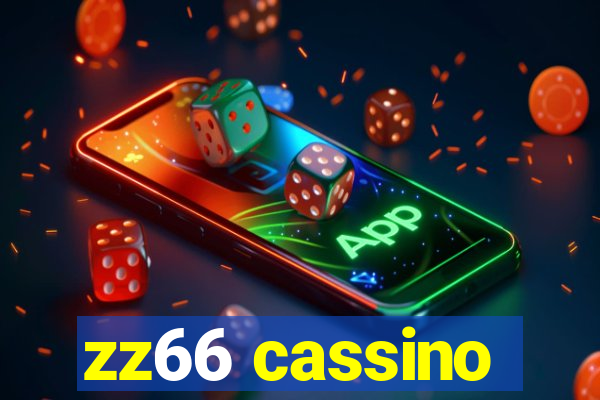 zz66 cassino